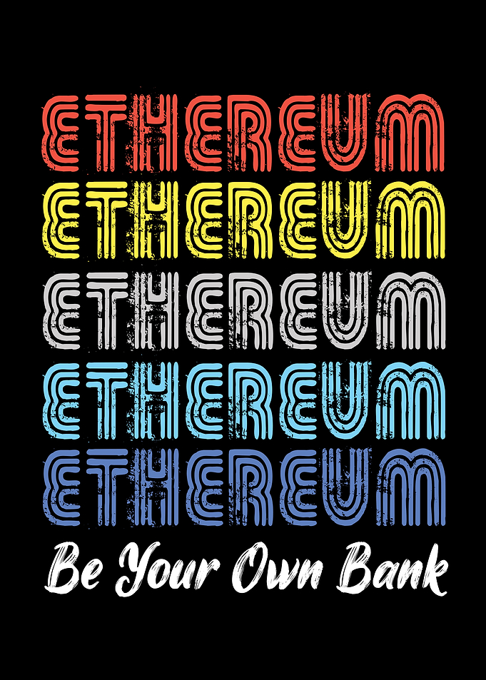 Etherum Be Your Own Bank