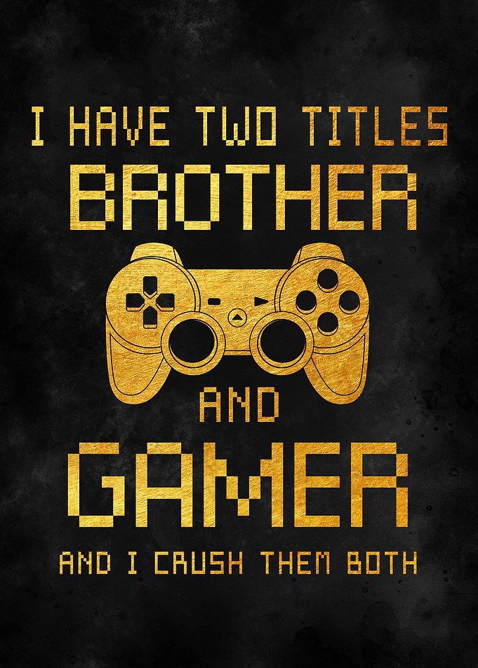 I have two titles brother