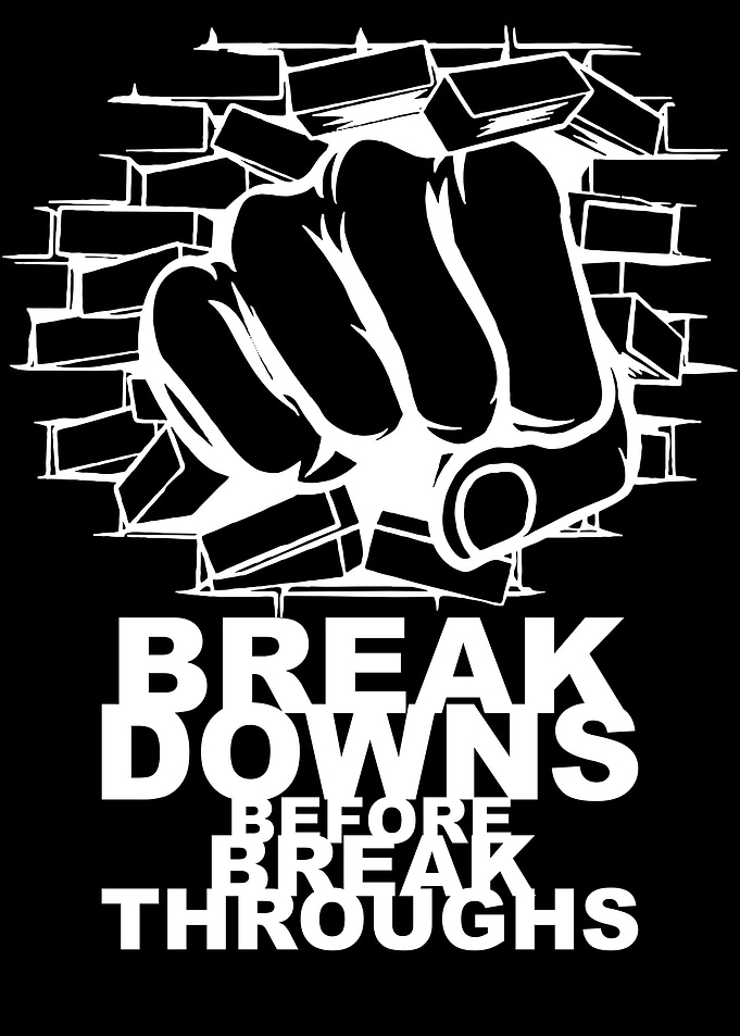 Breakdowns Breakthroughs