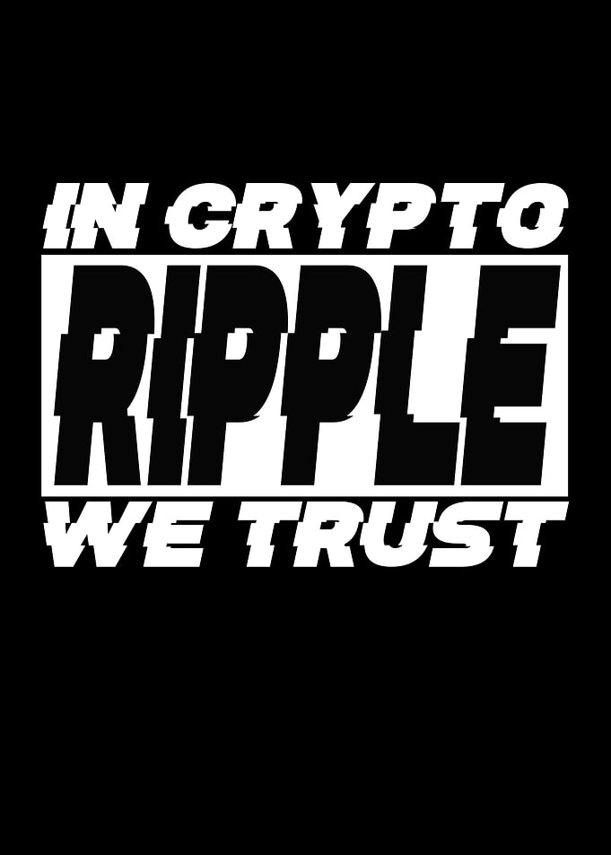 Ripple In Crypto WE Trust