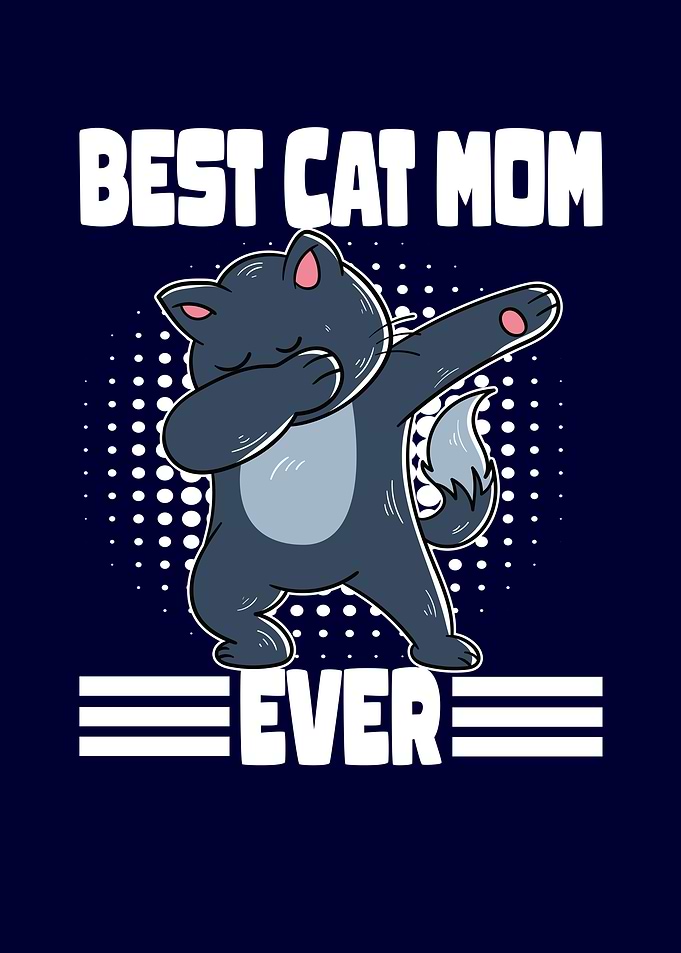Best Cat Mom Ever