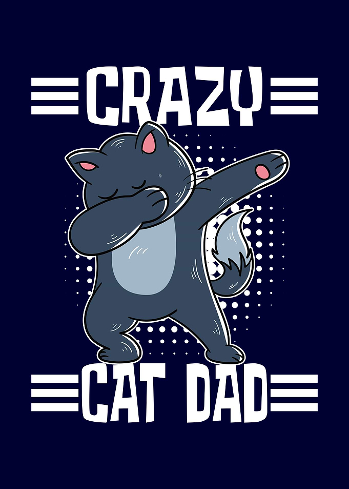 Crazy Cat Dad