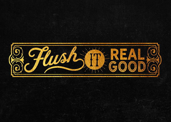 Flush it real good