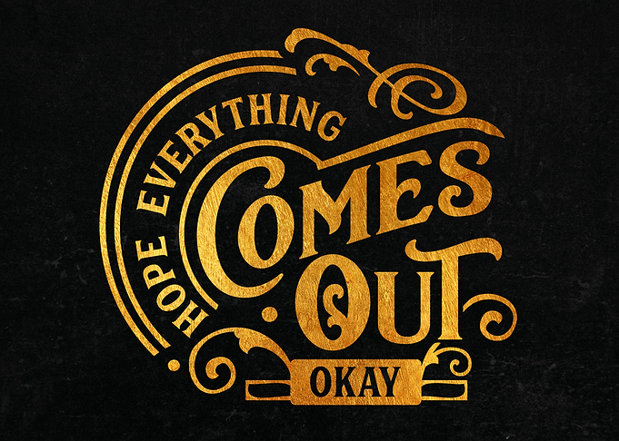 Hope everything comes out
