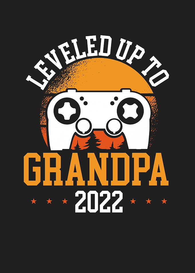Leveled up to grandpa 2022
