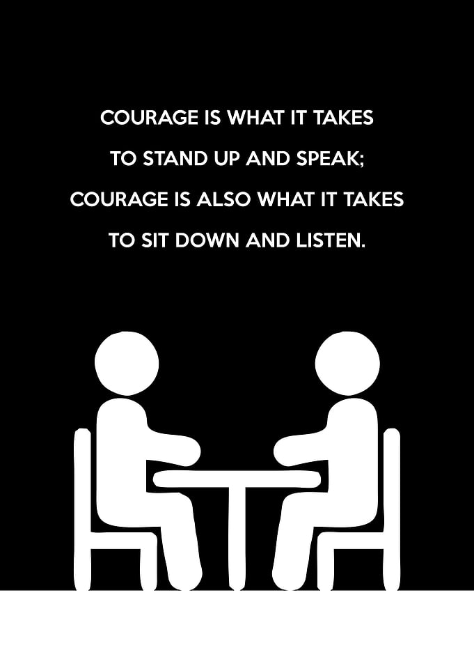 Courage to listen WC