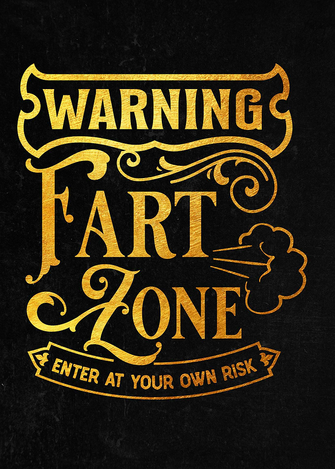 Warning Fart Zone