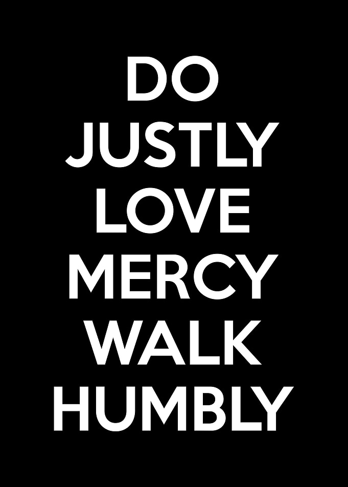 Justice Mercy Humility