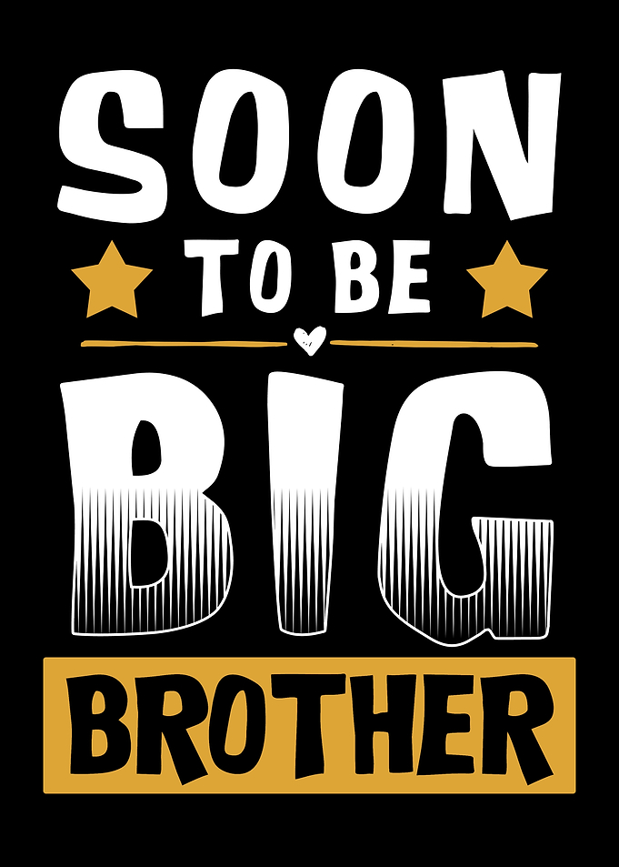 Soon To Be Big Brother
