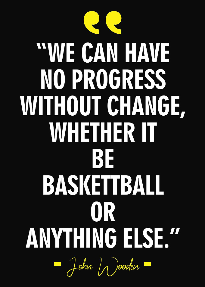 John Wooden Best Quote
