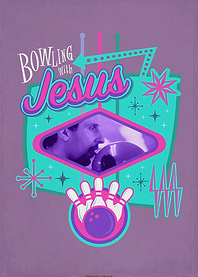 Bowling with Jesus