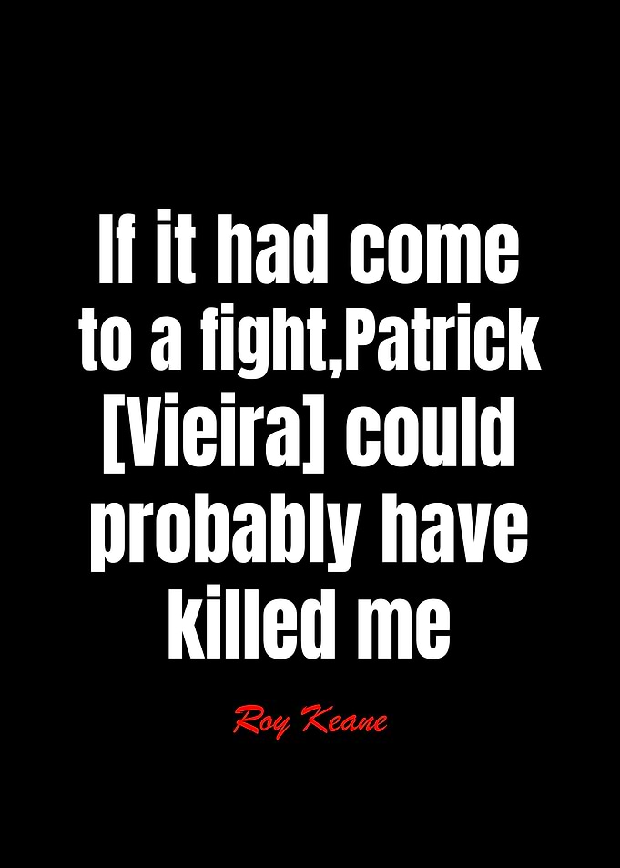 Roy Keane Quotes