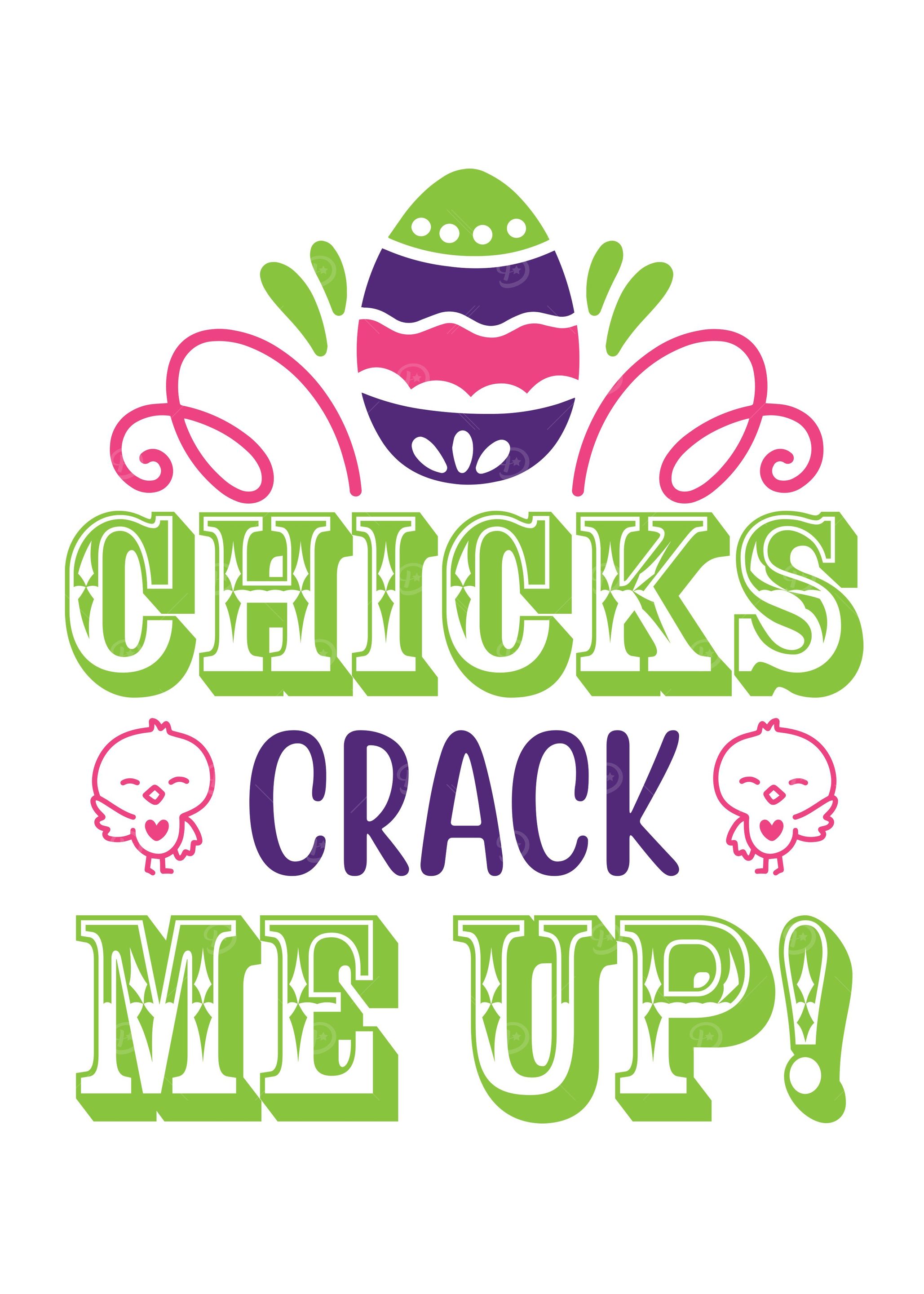 Chicks Crack Me Up