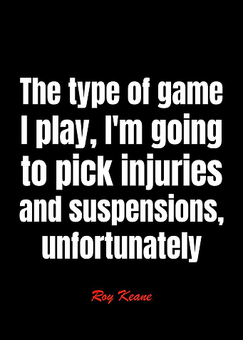 Roy Keane Quotes