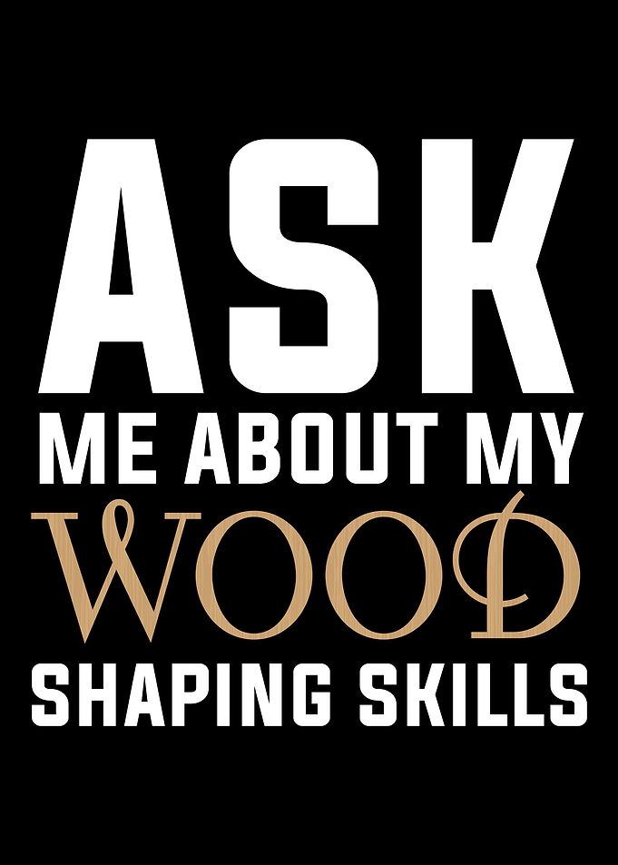 Joiner Carpenter Carver
