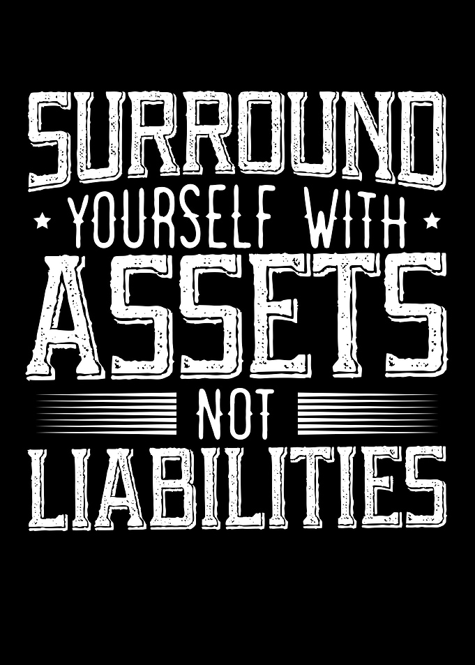 Assets Not Liabilities