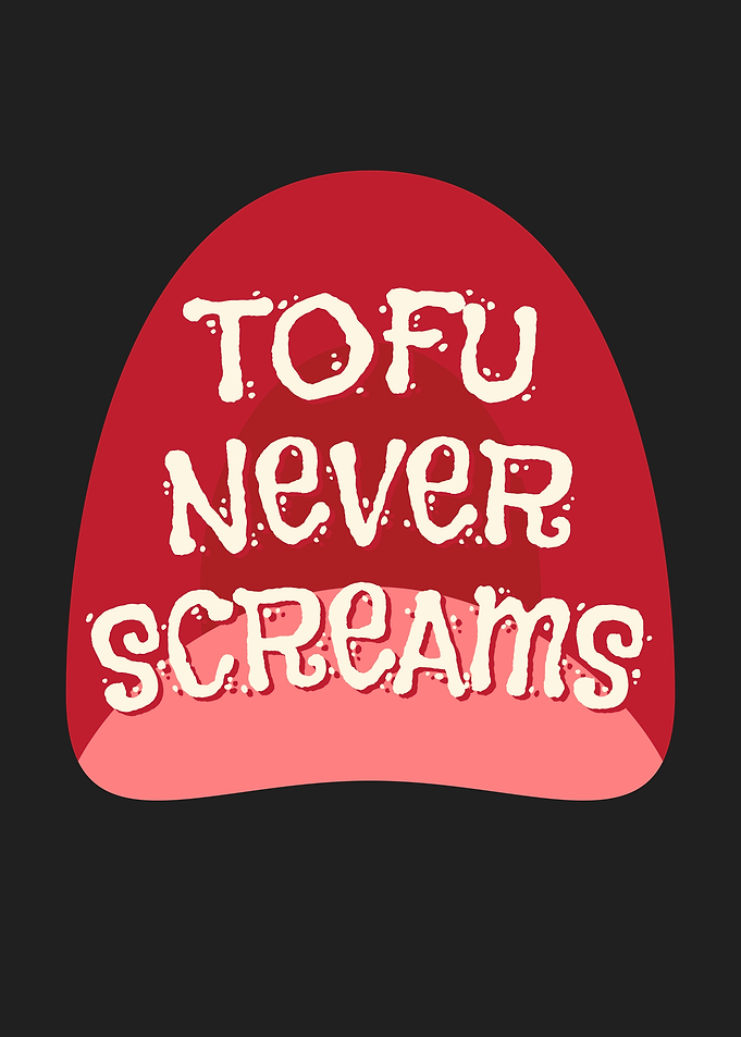 Tofu Never Screams Vegan