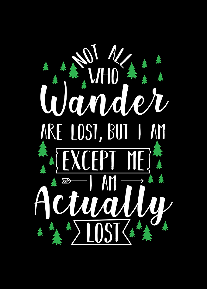 Hiking Funny Saying