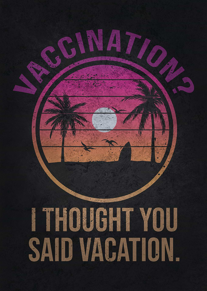 Vaccination Mean Vacation