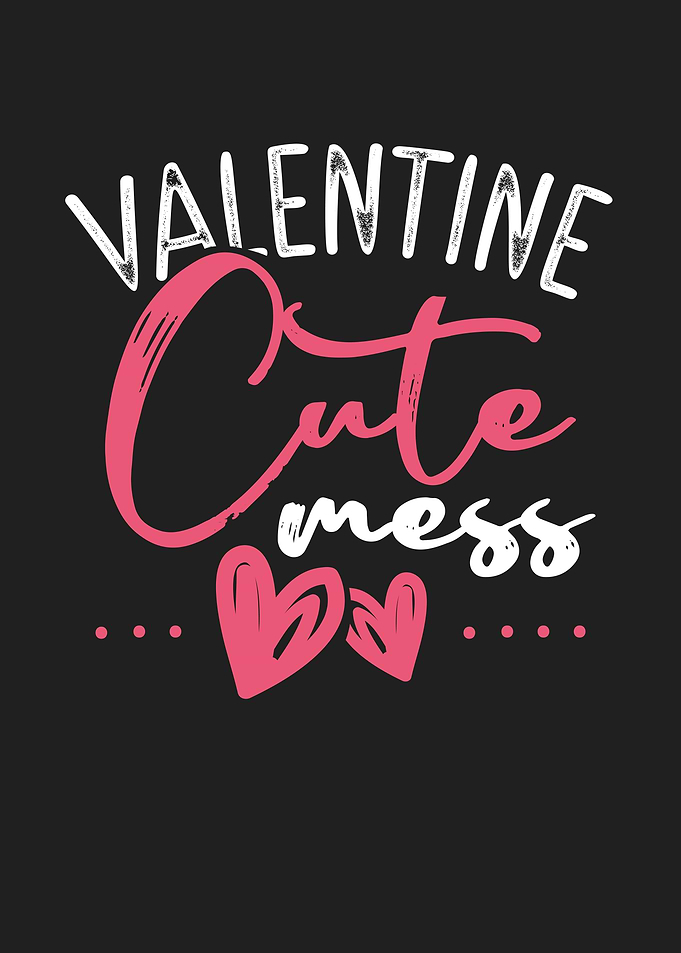 Valentine cute mess