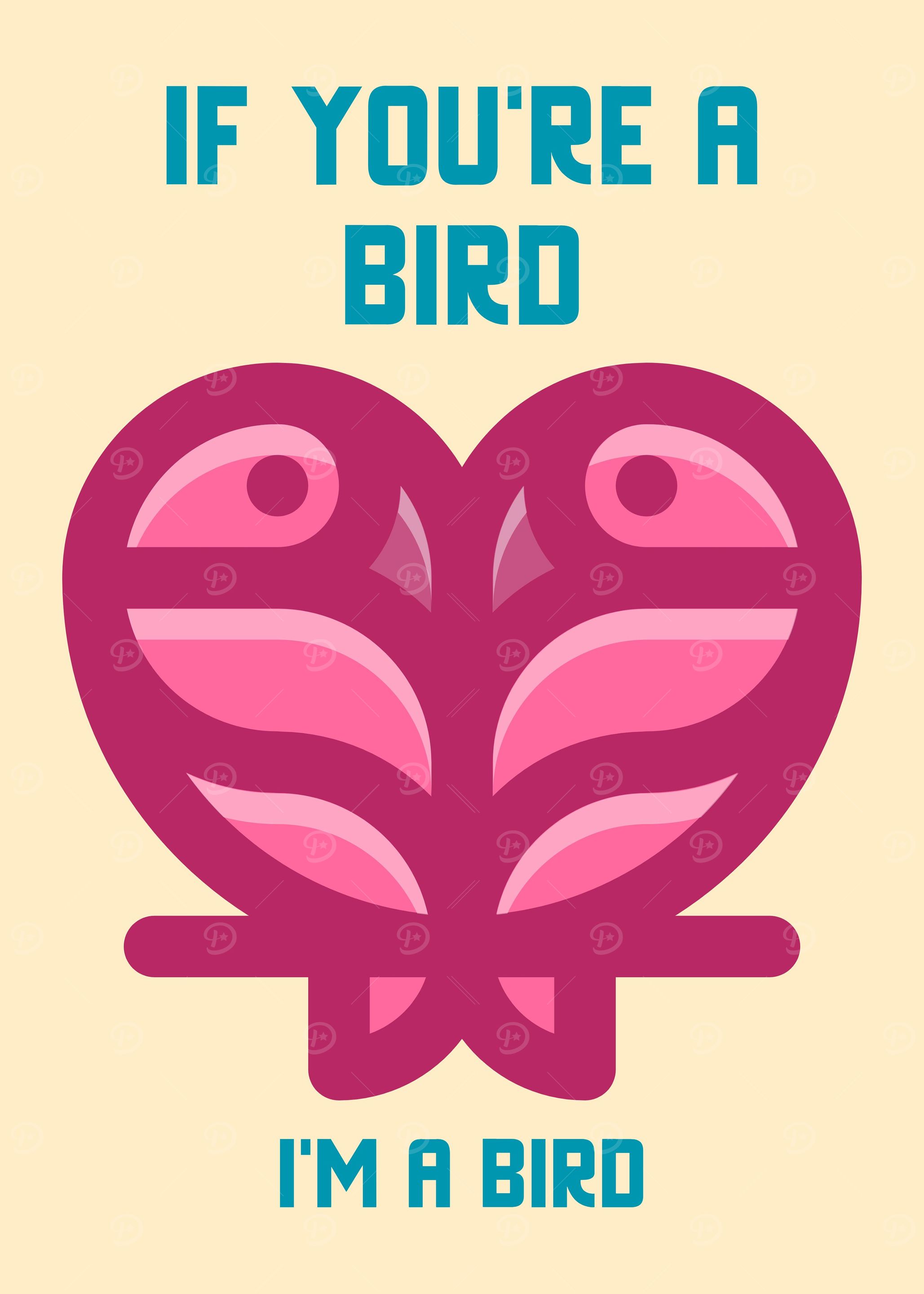 If Youre a Bird Im a Bird