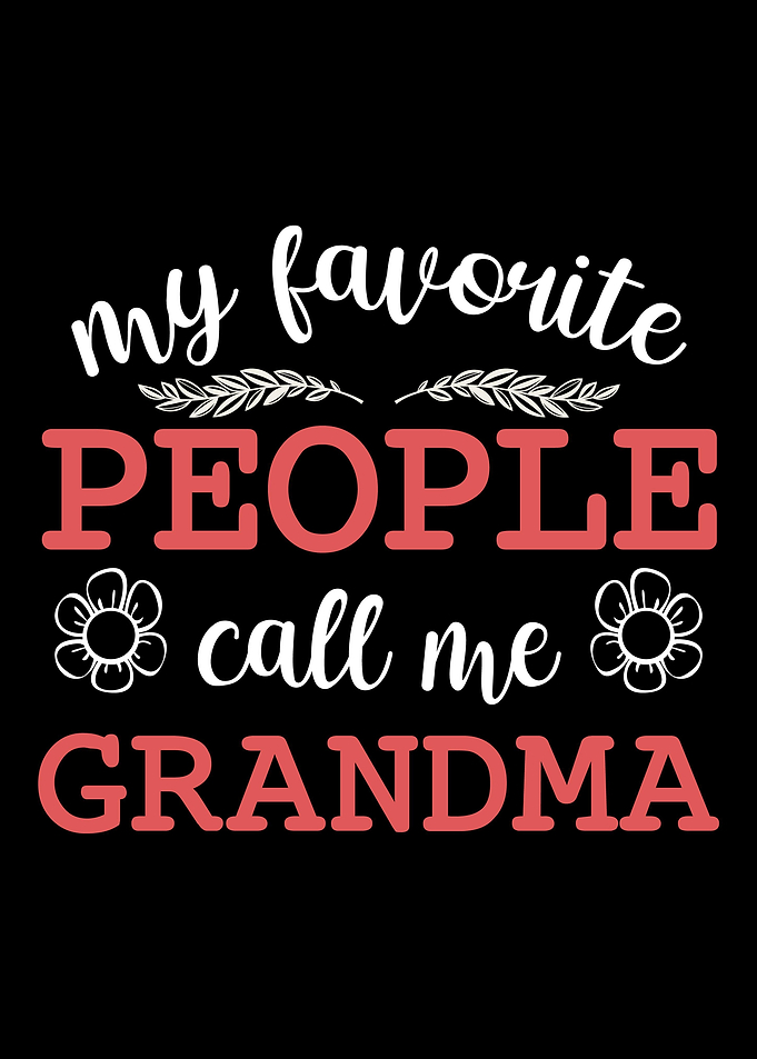 Favorite People Call Me Gr