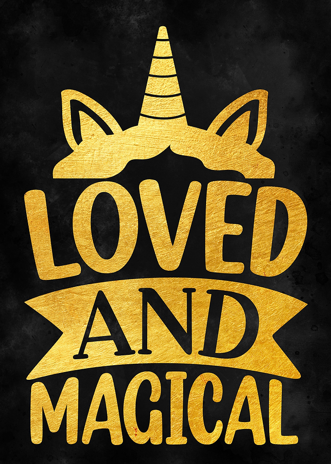 Loved and magical