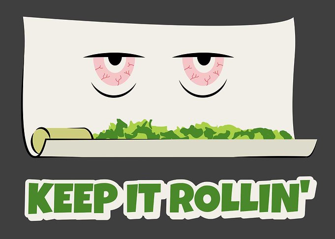 Keep it Rollin 420