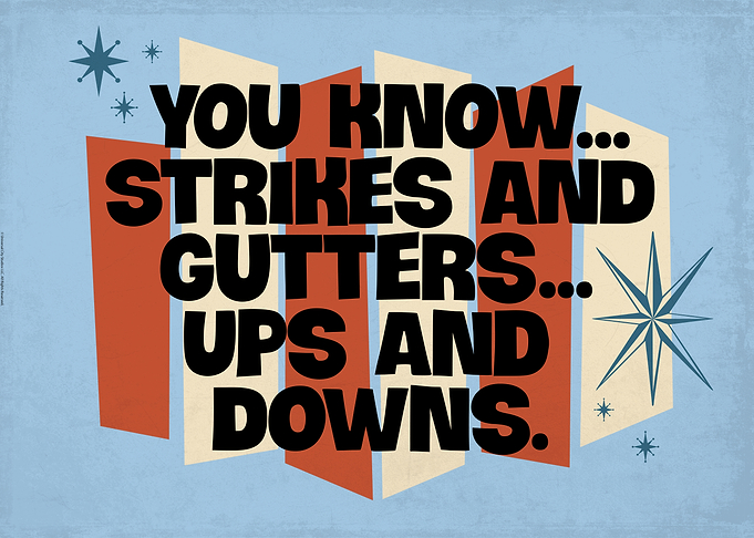 Strikes and gutters