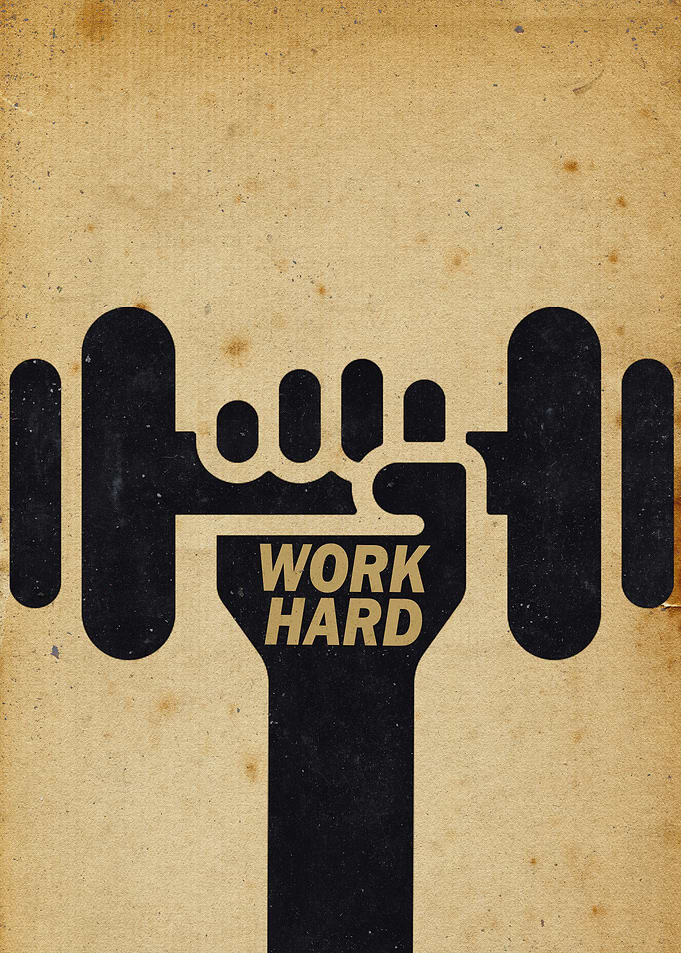 work hard