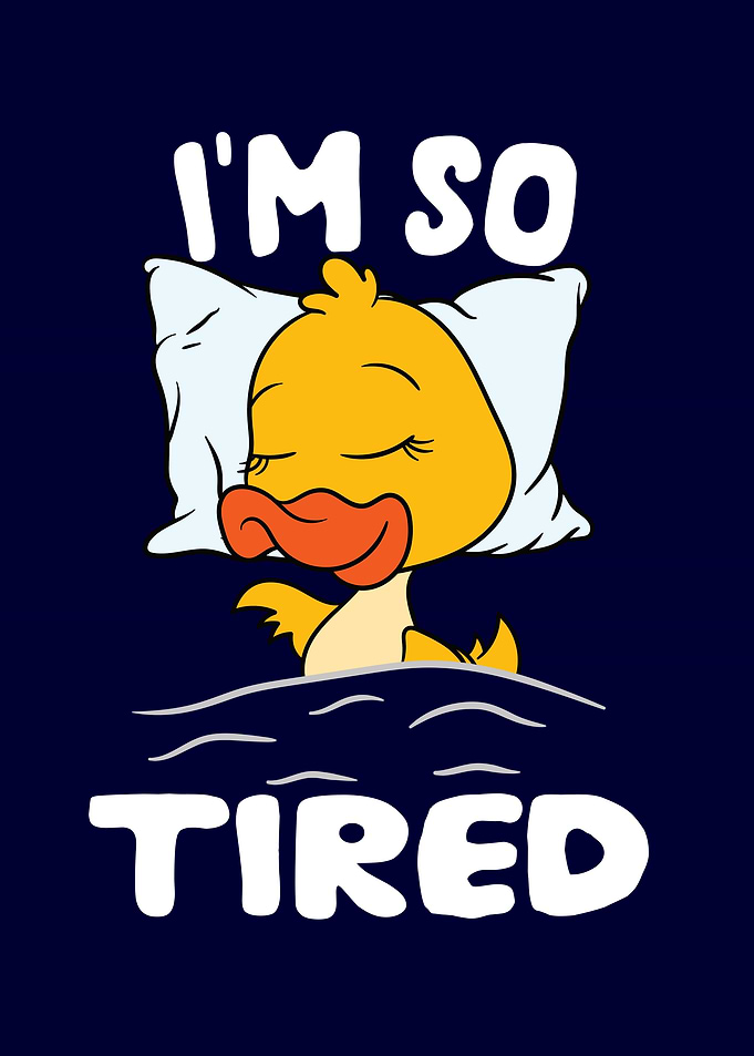 Duckling Im so Tired