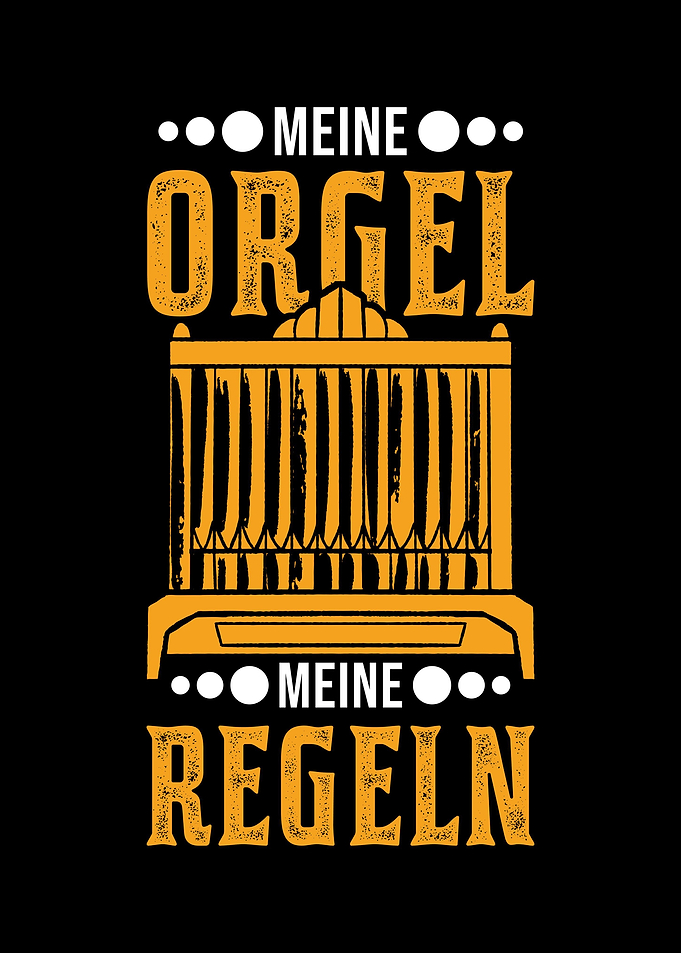 Meine Orgel Meine Regeln