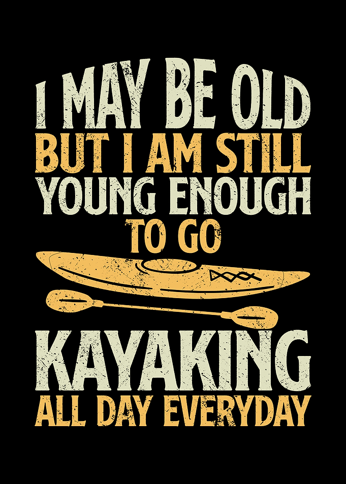 I am young enough to go