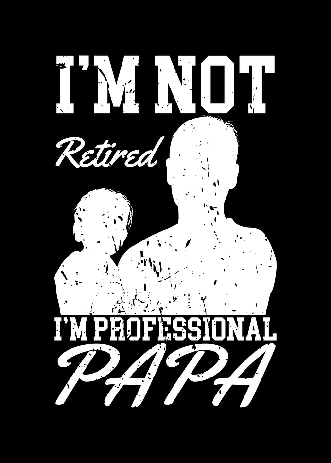 Im Not Retired Im