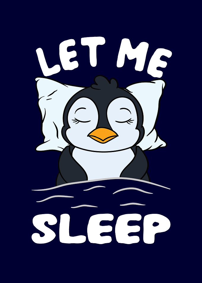 Penguin Let me Sleep