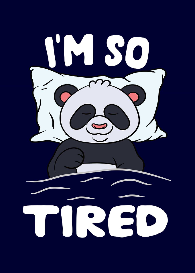 Im so tired Panda Bear