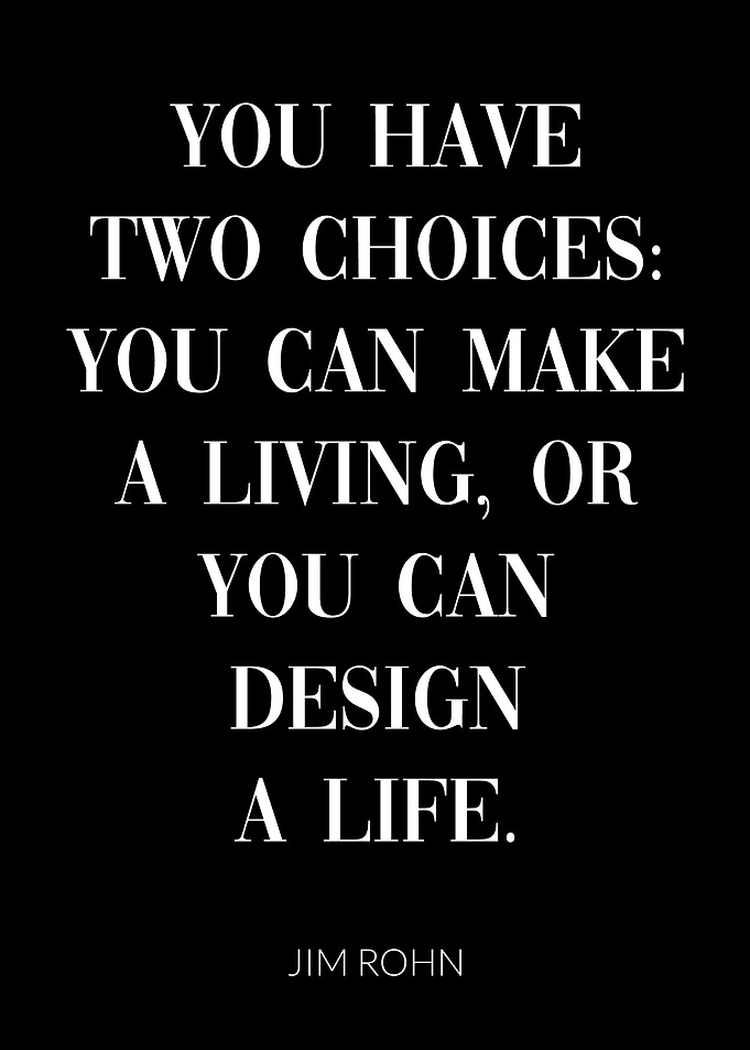 Jim Rohn Quote Design Life
