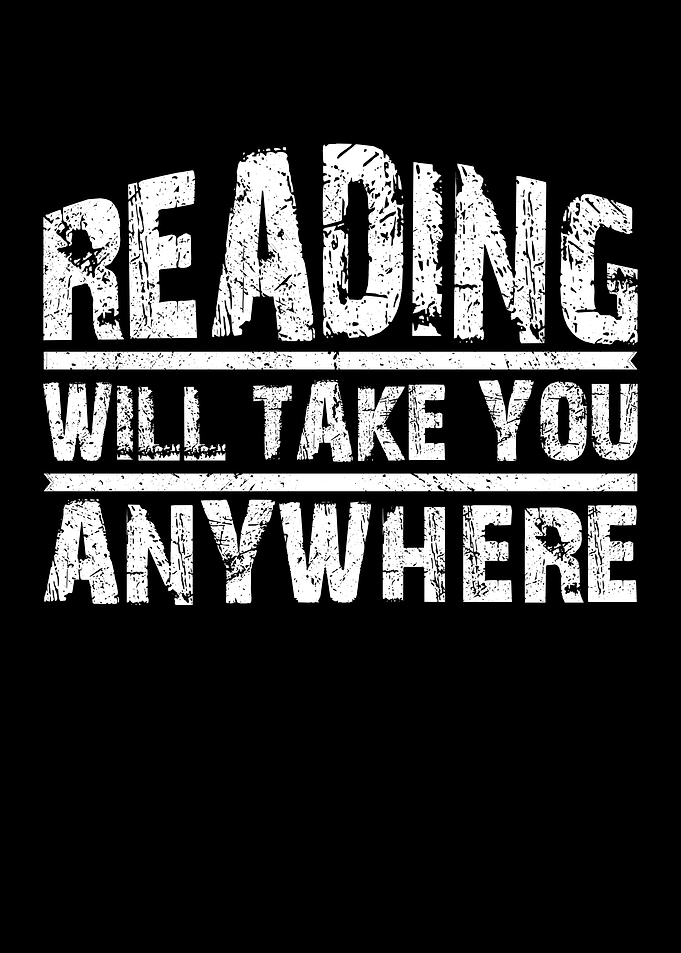 Reading will take you