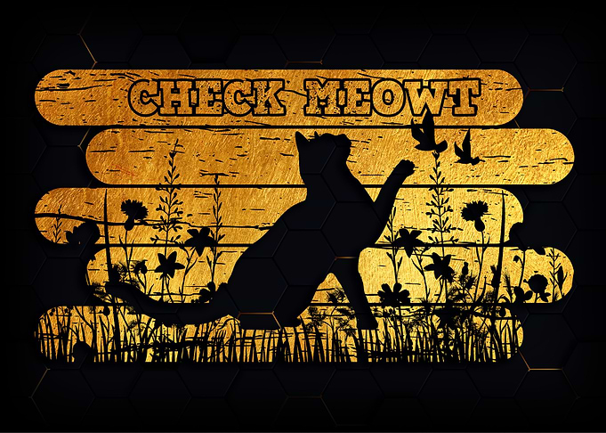 Check meowt
