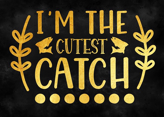 Im the Cutest Catch