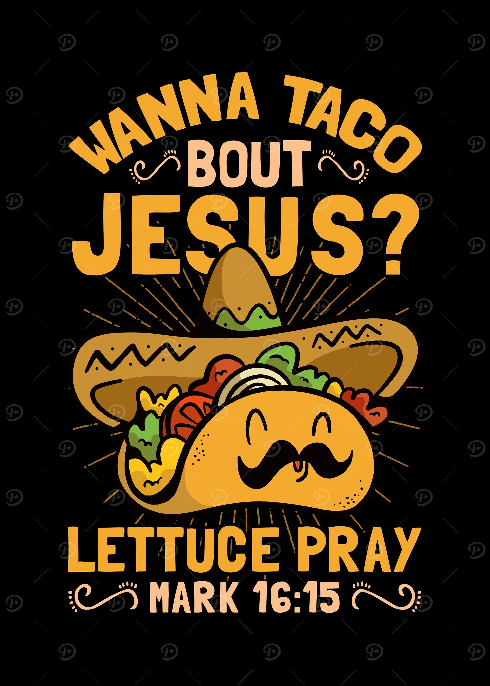 Wanna Taco Bout Jesus