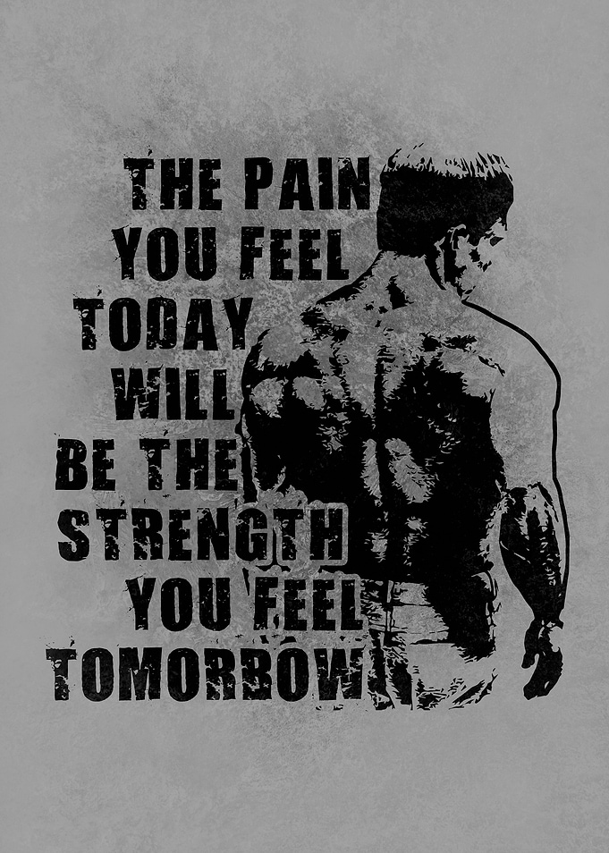 Pain Is Strength Tomorrow
