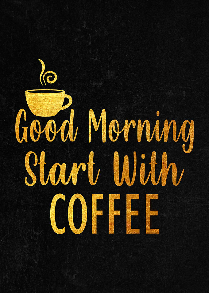 Good Morning With Coffee