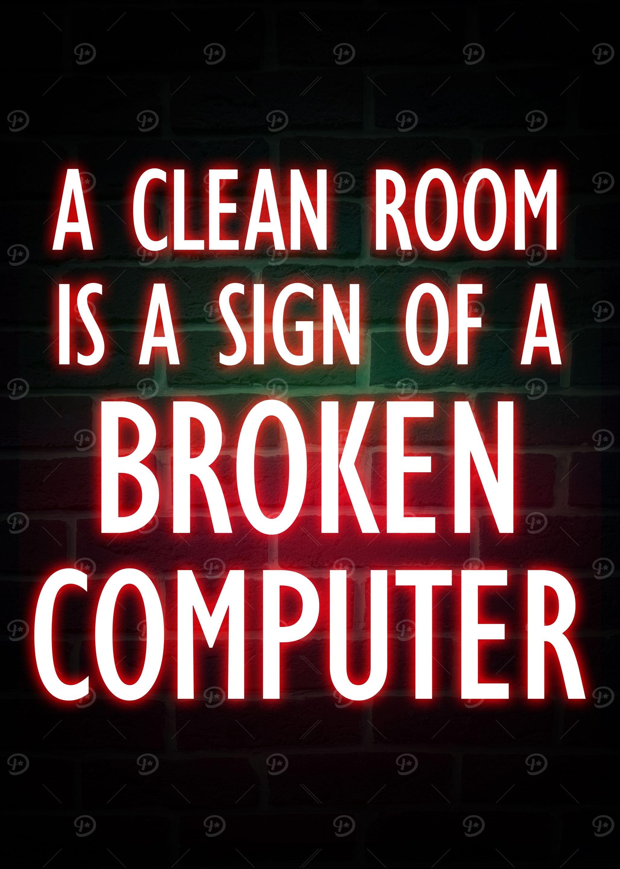 Broken Computer Neon Quote