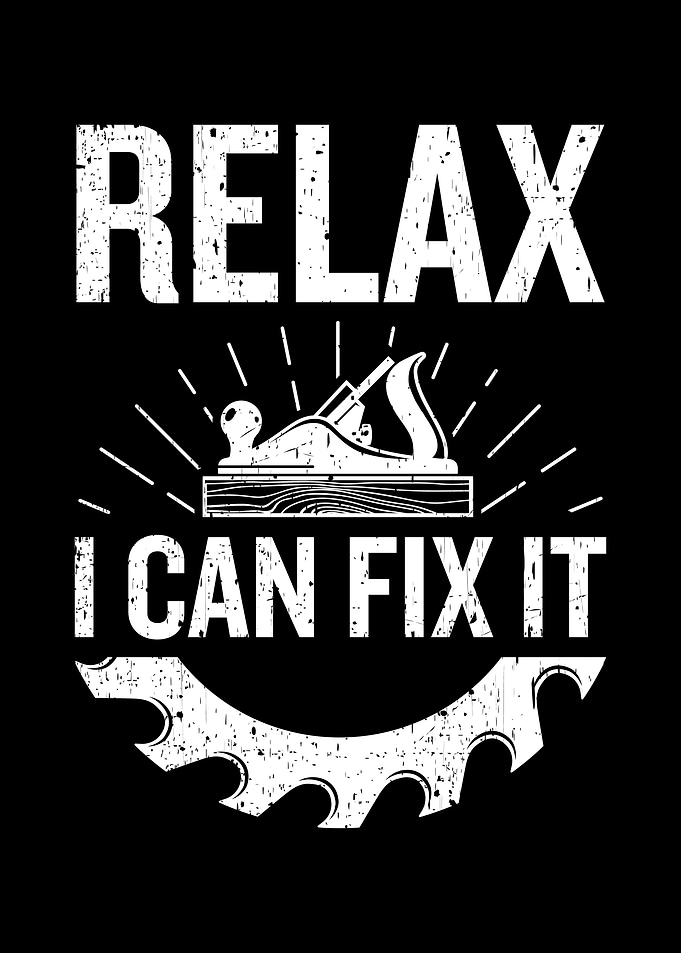 Relax I Can Fix It