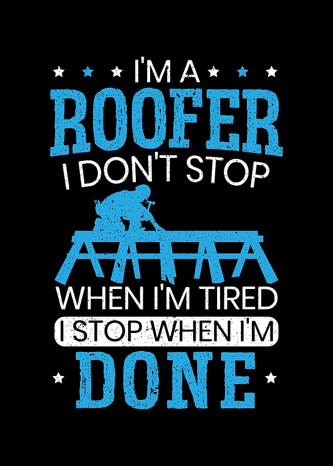 Im A Roofer