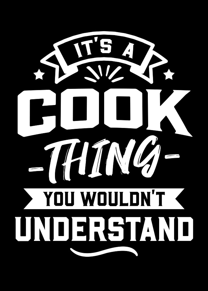 Its A Cook Thing