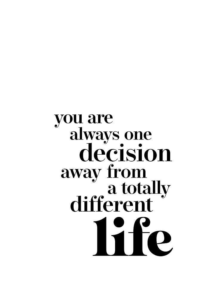 Different Life Decision