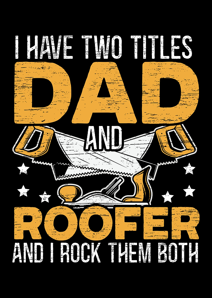 Dad And A Roofer
