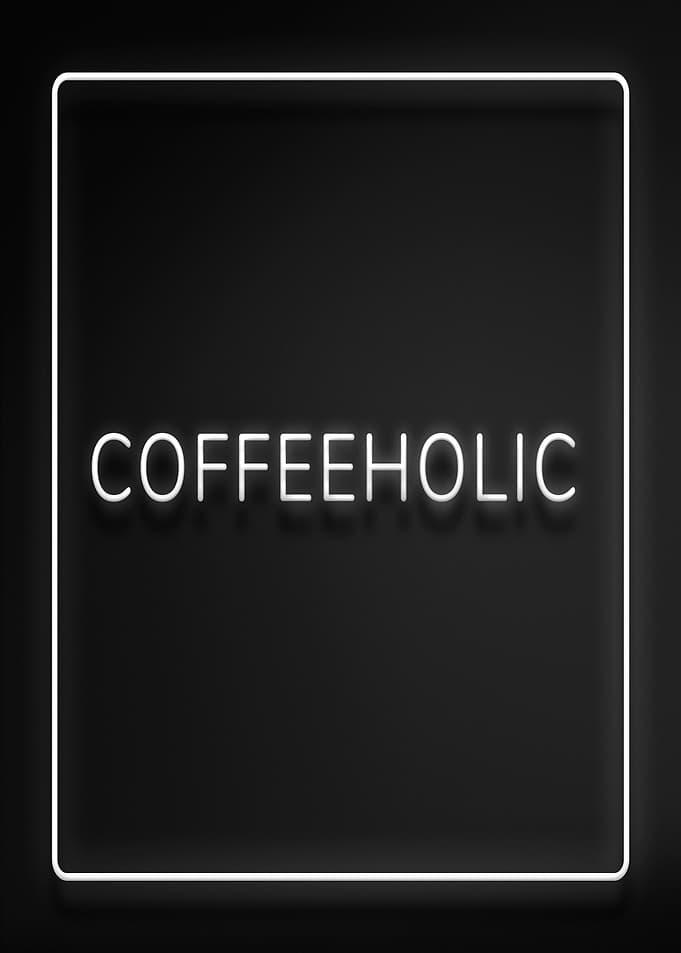 Coffeeholic